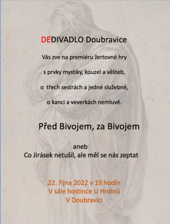 Premiéra nové hry Dedivadla